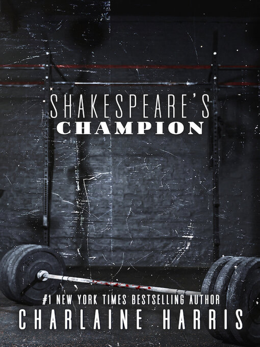 Title details for Shakespeare's Champion by Charlaine Harris - Wait list